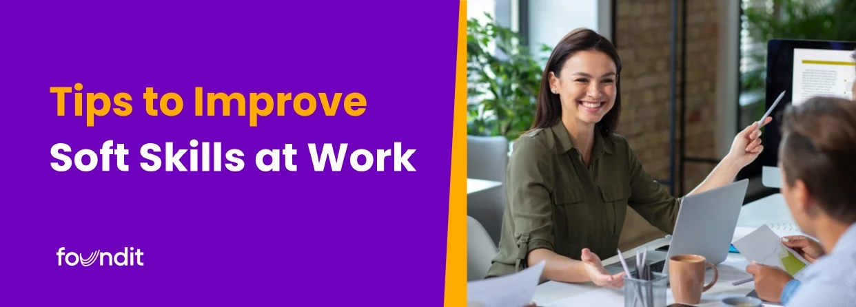 Tips to Improve Your Soft Skills at Work